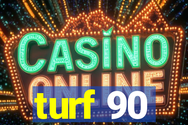turf 90